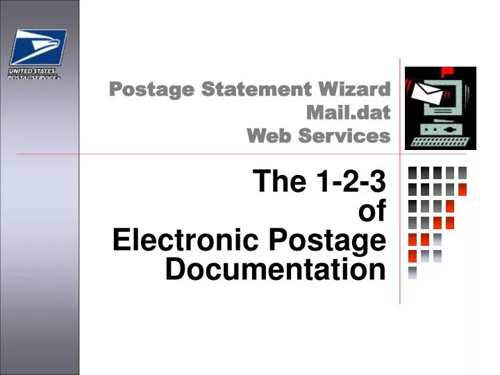the 1 2 3 of electronic postage documentation