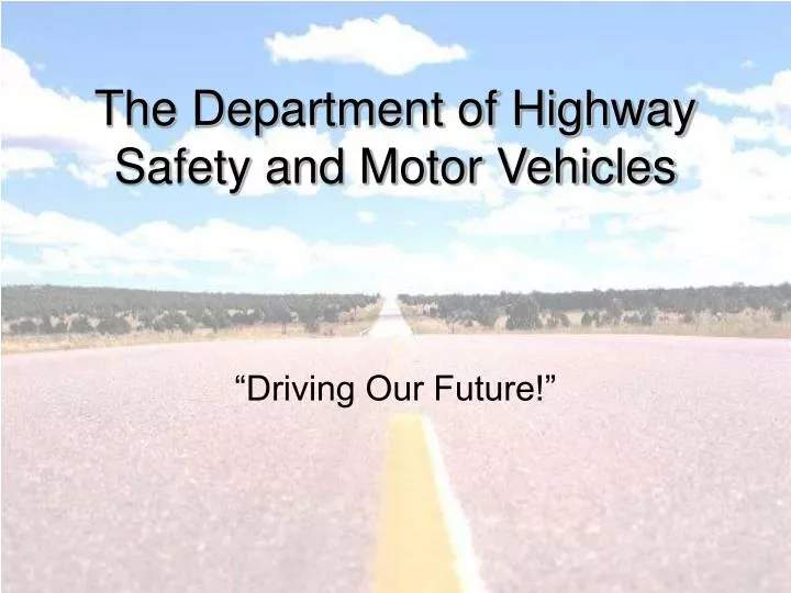 the department of highway safety and motor vehicles
