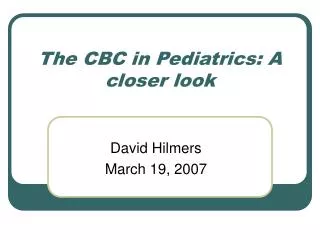 The CBC in Pediatrics: A closer look