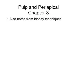 Pulp and Periapical Chapter 3