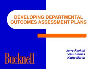 DEVELOPING DEPARTMENTAL OUTCOMES ASSESSMENT PLANS