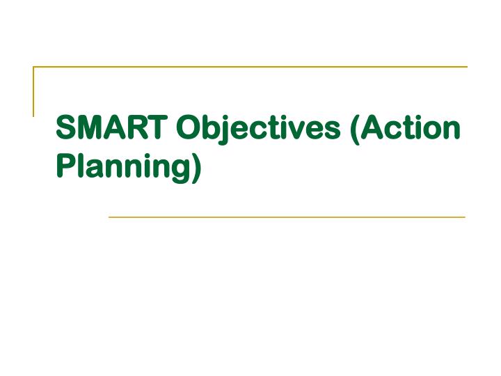 smart objectives action planning