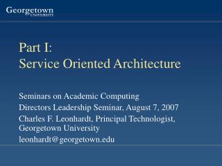Part I: Service Oriented Architecture