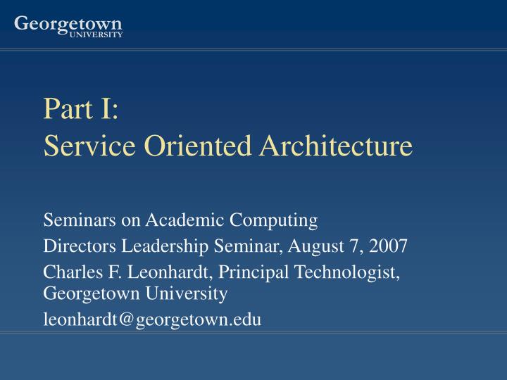 part i service oriented architecture