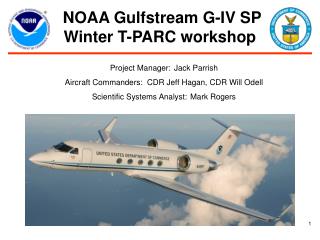 NOAA Gulfstream G-IV SP Winter T-PARC workshop