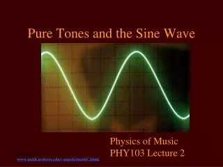Pure Tones and the Sine Wave