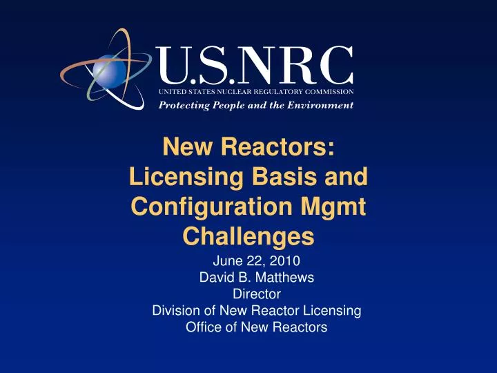 new reactors licensing basis and configuration mgmt challenges