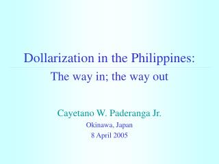 Dollarization in the Philippines: