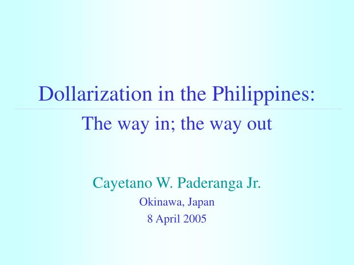 dollarization in the philippines