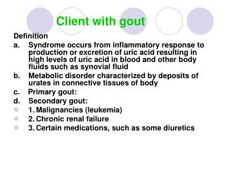 Client with gout