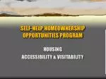 SELF-HELP HOMEOWNERSHIP OPPORTUNITIES PROGRAM - slide 1