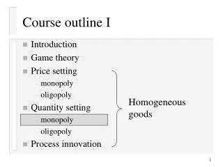 Course outline I
