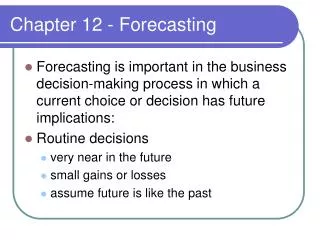 Chapter 12 - Forecasting