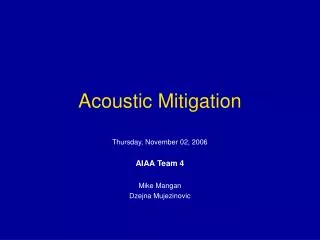 Acoustic Mitigation