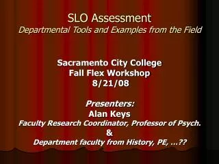 SLO Assessment Departmental Tools and Examples from the Field