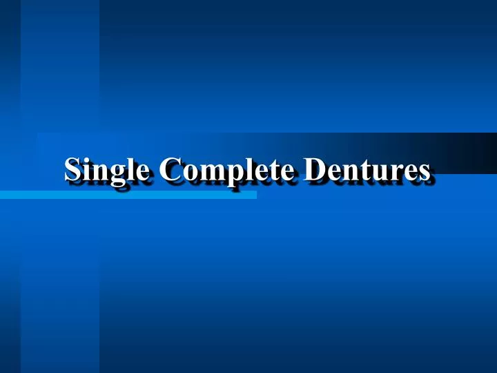 single complete dentures