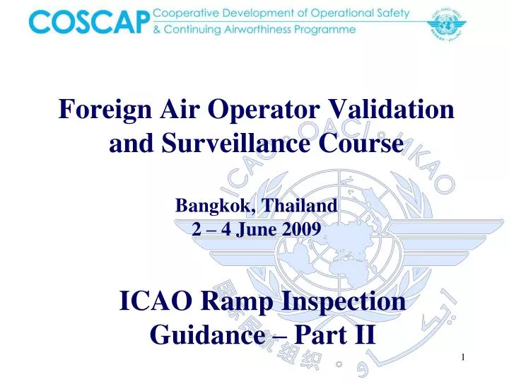 foreign air operator validation and surveillance course bangkok thailand 2 4 june 2009
