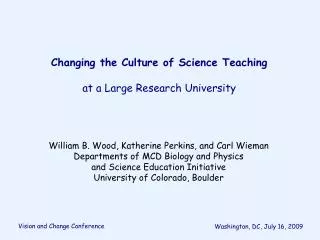 Changing the Culture of Science Teaching at a Large Research University
