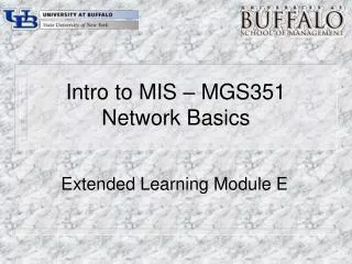 Intro to MIS – MGS351 Network Basics