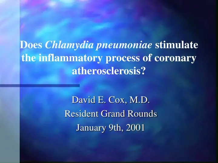does chlamydia pneumoniae stimulate the inflammatory process of coronary atherosclerosis