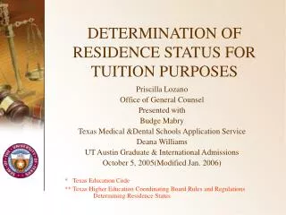 DETERMINATION OF RESIDENCE STATUS FOR TUITION PURPOSES
