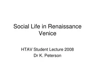 Social Life in Renaissance Venice