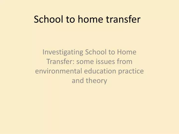 school to home transfer