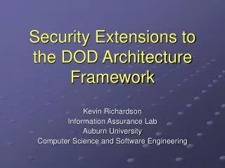 Security Extensions to the DOD Architecture Framework