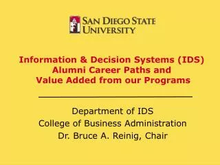 Information &amp; Decision Systems (IDS) Alumni Career Paths and Value Added from our Programs