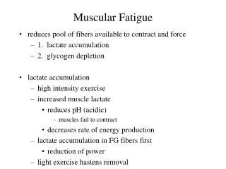 Muscular Fatigue