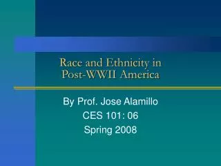 Race and Ethnicity in Post-WWII America