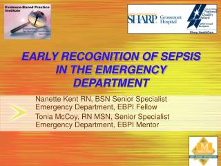EARLY RECOGNITION OF SEPSIS IN THE EMERGENCY DEPARTMENT