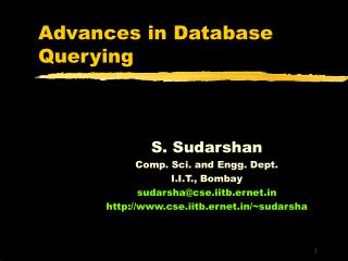 Advances in Database Querying