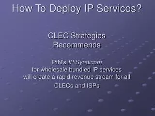 Your Customers Want IP-based Services