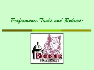 Performance Tasks and Rubrics:
