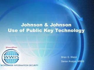 Johnson &amp; Johnson Use of Public Key Technology