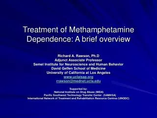 Treatment of Methamphetamine Dependence: A brief overview