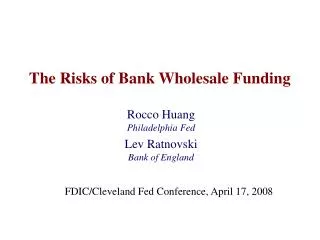 The Risks of Bank Wholesale Funding