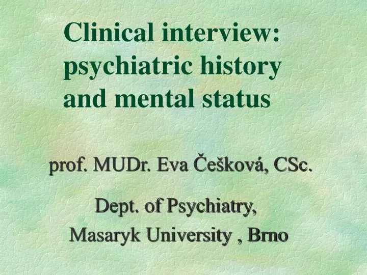 clinical interview psychiatric history and mental status