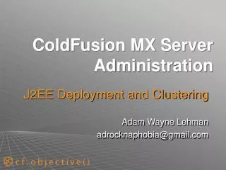 ColdFusion MX Server Administration