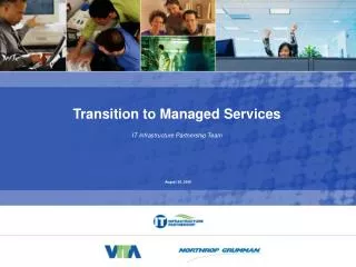 Transition to Managed Services IT Infrastructure Partnership Team