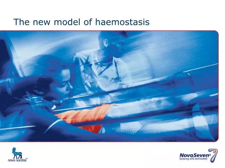 the new model of haemostasis