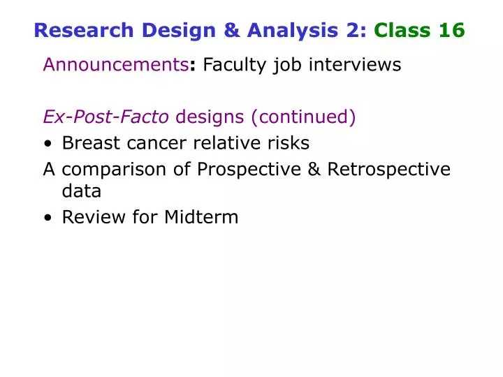 research design analysis 2 class 16