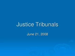 Justice Tribunals
