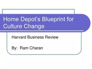 Home Depot’s Blueprint for Culture Change