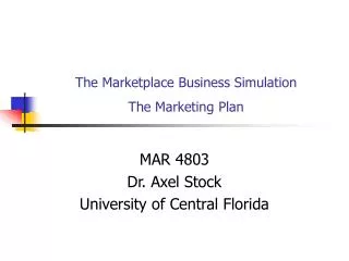 The Marketplace Business Simulation The Marketing Plan