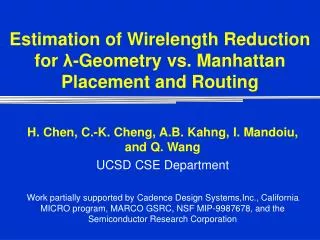 Estimation of Wirelength Reduction for ? -Geometry vs. Manhattan Placement and Routing