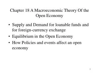 Chapter 18 A Macroeconomic Theory Of the Open Economy