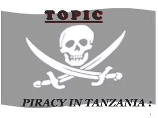 PIRACY IN TANZANIA :