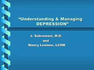 “Understanding &amp; Managing DEPRESSION”